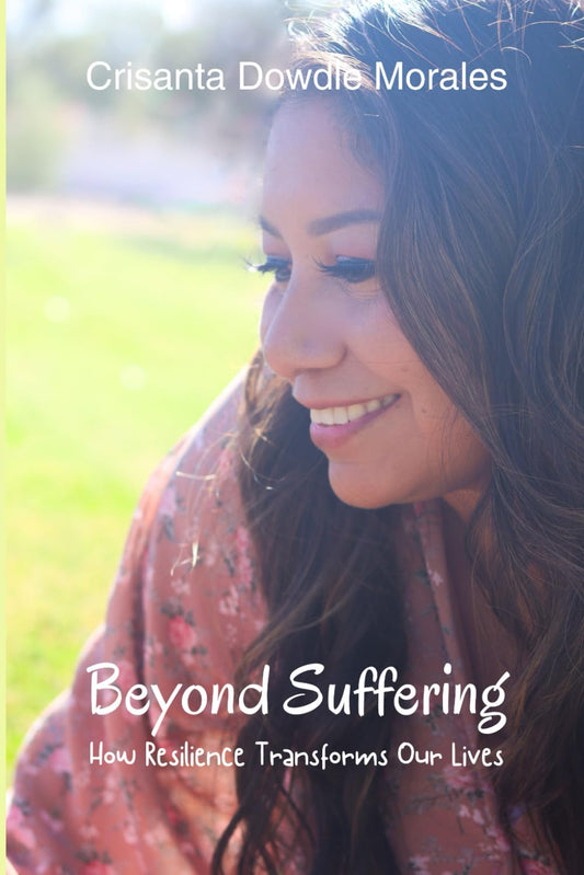 Beyond Suffering: How Resilience Transforms Our Lives