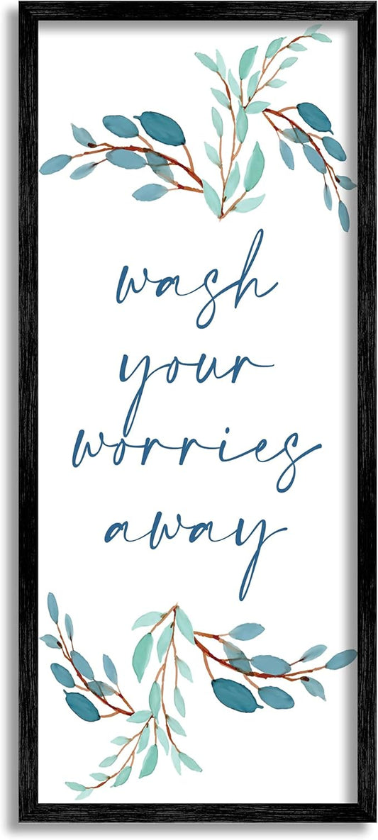 Stupell Industries Wash Your Worries Away Bathroom Phrase Blue Plants, Designed by Kim Allen Black Framed Wall Art, 13 x 30